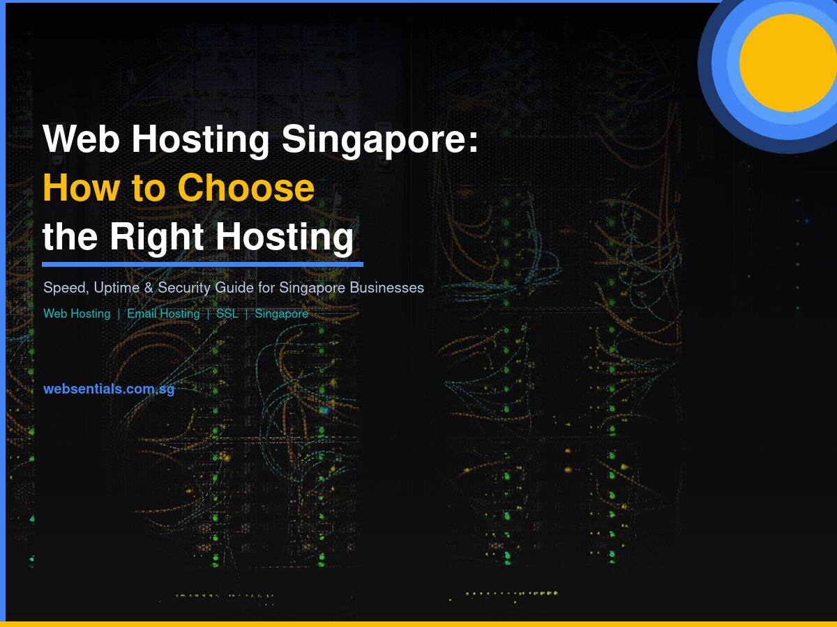 Web Hosting Singapore - How to Choose the Right Hosting 2025